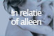 In relatie of algemeen