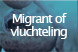 Migrant of vluchteling